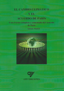 EL CAMBIO CLIMATICO Y EL ACUERDO DE PARIS