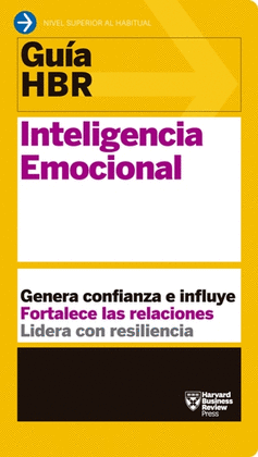 GUIA HBR: INTELIGENCIA EMOCIONAL