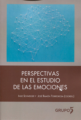 PERSPECTIVAS EN EL ESTUDIO DE LAS EMPCIONES