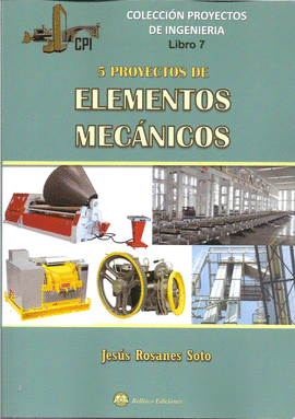 5 PROYECTOS DE ELEMENTOS MECANICOS