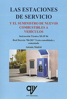 LAS ESTACIONES DE SERVICIO Y EL SUMINISTRO DE NUEVOS COMBUSTIBLES A VEH�CULOS