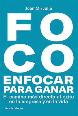 FOCO: ENFOCAR PARA GANAR