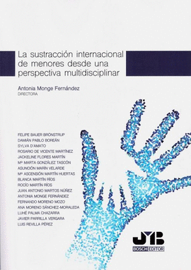 LA SUSTRACCIN INTERNACIONAL DE MENORES DESDE UNA PERSPECTIVA MULTIDISCIPLINAR