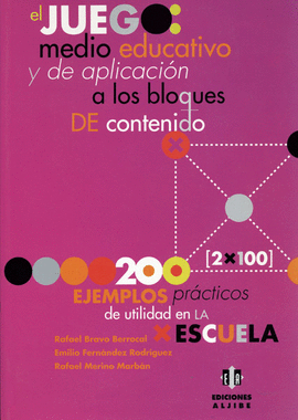 JUEGO MEDIO EDUCATIVO Y DE APLICACION A LOS BLOQUES DE CONTENIDO