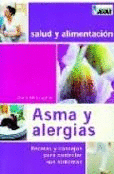 ASMA Y ALERGIAS RECETAS Y CONSEJOS PARA CONTROLAR SUS SINTOMAS