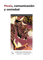 MODA, COMUNICACI�N Y SOCIEDAD