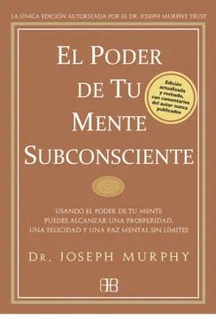 EL PODER DE TU MENTE SUBCONSCIENTE