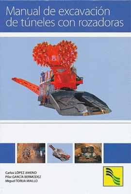 MANUAL DE EXCAVACI�N DE T�NELES CON ROZADORAS