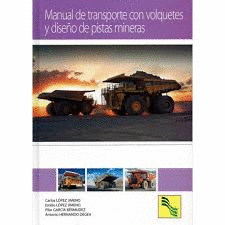 MANUAL DE TRANSPORTE CON VOLQUETES Y DISEO DE PISTAS MINERAS