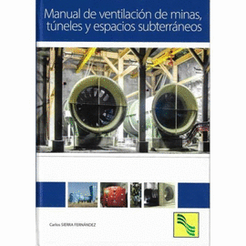 MANUAL DE VENTILACION DE MINAS, TUNELES Y ESPACIOS SIBTERRNEOS