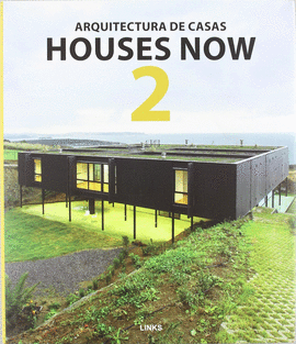 ARQUITECTURA DE CASAS HOUSES NOW 2