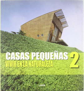 CASAS PEQUE�AS VIVIR EN LA NATURALEZA 2