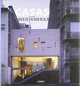 CASAS ENTRE MEDIANERAS
