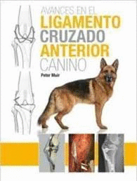 AVANCES EN EL LIGAMENTO CRUZADO ANTERIOR CANINO