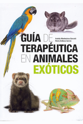 GUIA DE TERAPEUTICA EN ANIMALES EXOTICOS