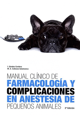 MANUAL CLNICO DE FARMACOLOGA Y COMPLICACIONES EN ANESTESIA DE PEQUEOS ANIMALES