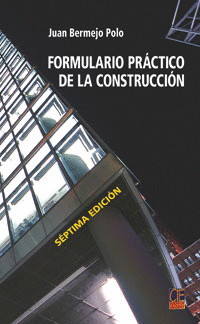 FORMULARIO PR�CTICO DE LA CONSTRUCCI�N