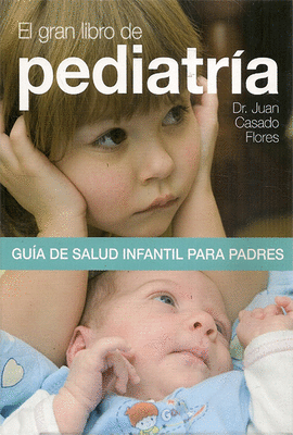 EL GRAN LIBRO DE PEDIATRA