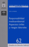 RESPONSABILIDAD MEDIOAMBIENTAL ASPECTOS CIVILES Y RIESGOS LABORALES