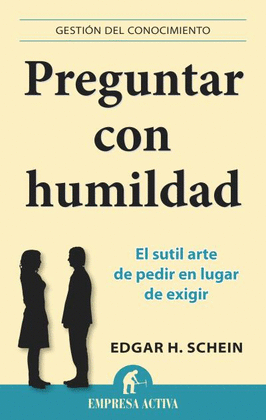 PREGUNTAR CON HUMILDAD