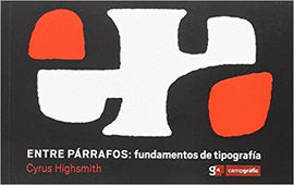 ENTRE P�RRAFOS: FUNDAMENTOS DE TIPOGRAF�A