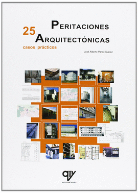 PERITACIONES ARQUITECTNICAS 25 CASOS PRCTICOS