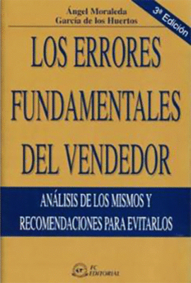 LOS ERRORES FUNDAMENTALES DEL VENDEDOR