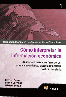 C�MO INTERPRETAR LA INFORMACI�N ECON�MICA