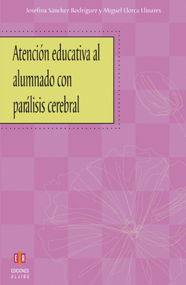 ATENCION EDUCATIVA AL ALUMNADO CON PARALISIS CEREBRAL