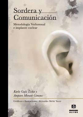 SORDERA Y COMUNICACION METODOLOGIA VERBOTONAL E IMPLANTE COCLEAR