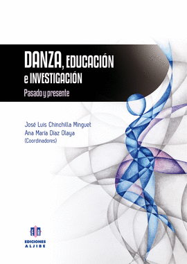 DANZA, EDUCACI�N E INVESTIGACI�N