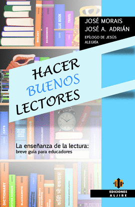 HACER BUENOS LECTORES