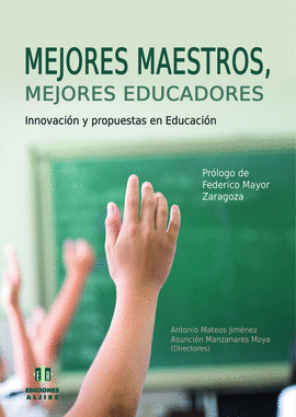 MEJORES MAESTROS, MEJORES EDUCADORES