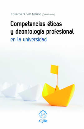 COMPETENCIAS TICAS Y DEONTOLOGA PROFESIONAL EN LA UNIVERSIDAD