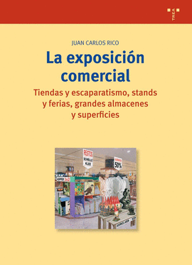 EXPOSICION COMERCIAL TIENDAS Y ESCAPARATES STAND Y FERIAS GRANDES ALAMCENES Y SUP