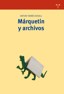 MARQUETIN Y ARCHIVOS