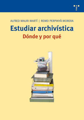 ESTUDIAR ARCHIVISTICA DONDE Y POR QUE