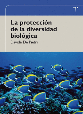 LA PROTECCION DE LA DIVERSIDAD BIOLOGICA