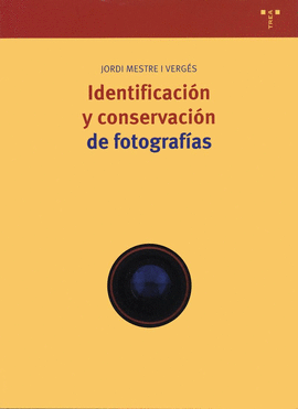 IDENTIFICACION Y CONSERVACION DE FOTOGRAFIAS