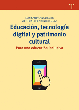 EDUCACIN, TECNOLOGA DIGITAL Y PATRIMONIO CULTURAL