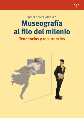 MUSEOGRAFA AL FILO DEL MILENIO