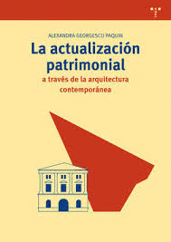 LA ACTUALIZACI�N PATRIMONIAL A TRAV�S DE LA ARQUITECTURA CONTEMPOR�NEA
