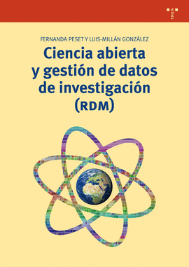 CIENCIA ABIERTA Y GESTIN DE DATOS DE INVESTIGACIN (RDM)