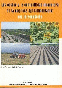 LOS COSTES Y LA CONTABILIDAD FINANCIERA EN LA EMPRESA AGROALIMEN TARIA