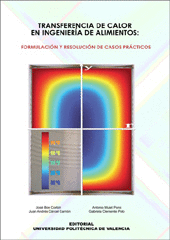 TRANSFERENCIA DE CALOR EN INGENIERIA DE ALIMENTOS FORMULACION Y RESOLUCION DE CASOS PRACTICOS