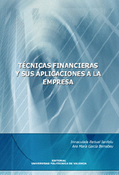 TECNICAS FINANCIERAS Y SUS APLICACIONES A LA EMPRESA