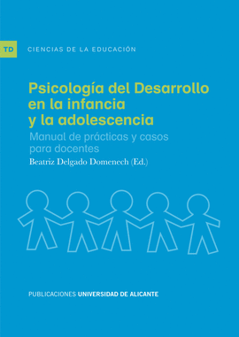 PSICOLOGA DEL DESARROLLO EN LA INFANCIA Y LA ADOLESCENCIA