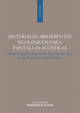 MATERIALES ABSORBENTES ECOL�GICOS PARA PANTALLAS ACUSTICAS