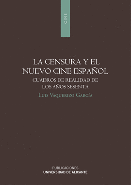 LA CENSURA Y EL NUEVO CINE ESPA�OL