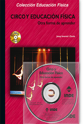 CIRCO Y EDUCACI�N F�SICA + DVD